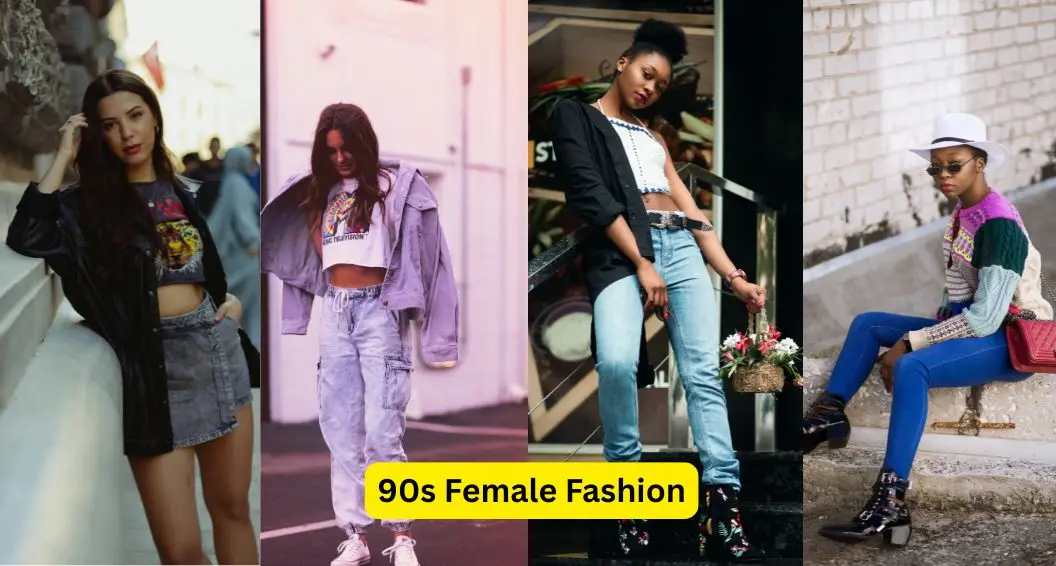 90s Female Fashion: 10 Iconic Styles You’ll Love