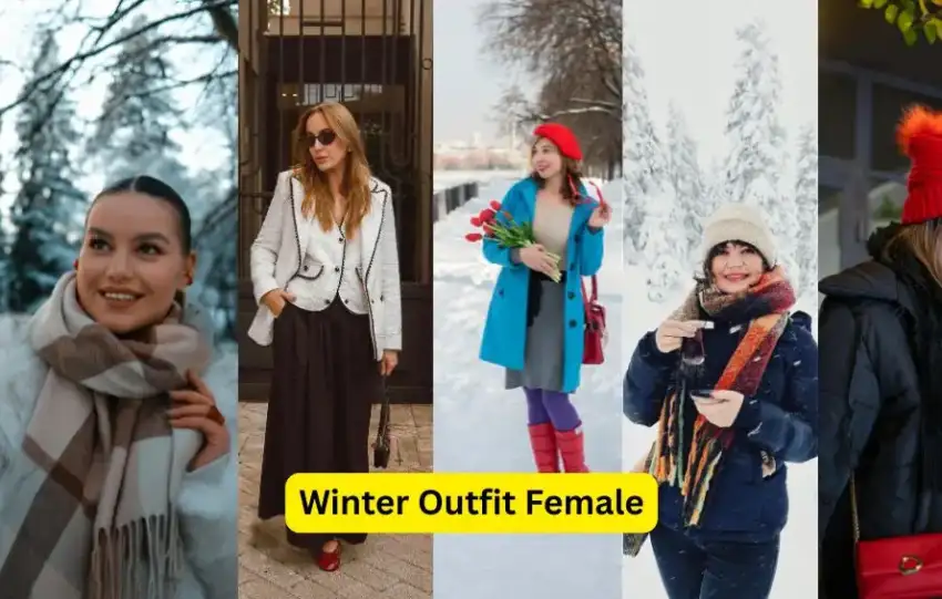 Winter Outfit Female: Cute & Warm Outfit
