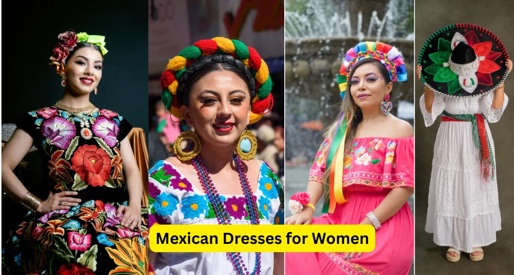 Mexican Dresses for Women: 7 Great Outfit Ideas