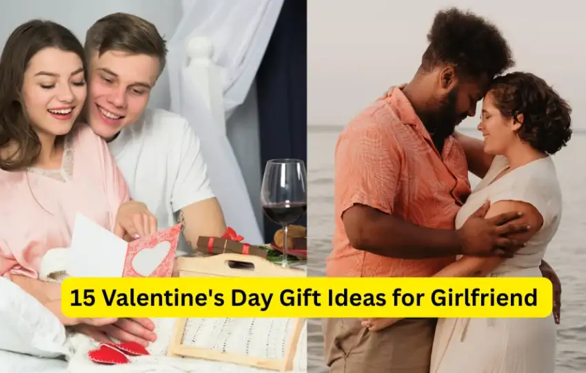 15 Valentine's Day Gift Ideas for Girlfriend